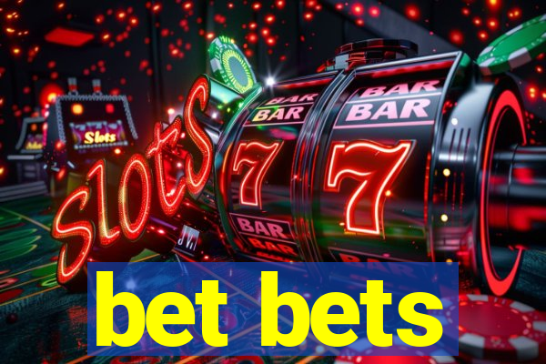 bet bets